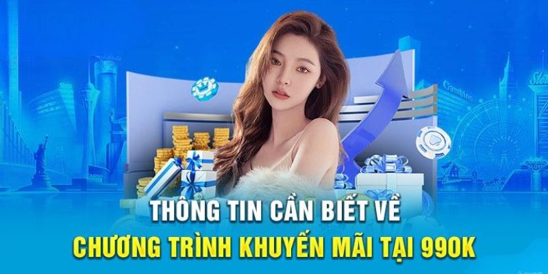 Khuyến mãi 99OK - Tổng Hợp 5 Mã Khuyến Mãi Hấp Dẫn Kịch Trần