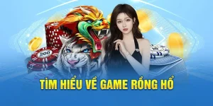 Rồng Hổ 99OK - Game Đổi Thưởng Cực Hấp Dẫn